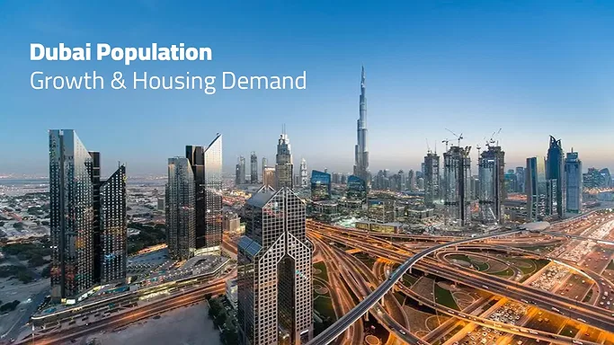 Dubai Population Growth & Housing Demand