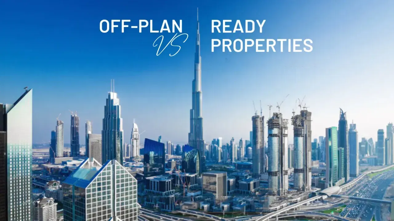 Off-Plan vs Ready Property