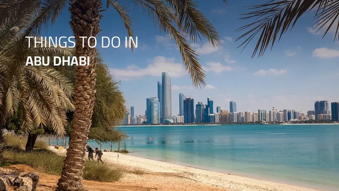 أشياء للقيام بها في أبو ظبي
