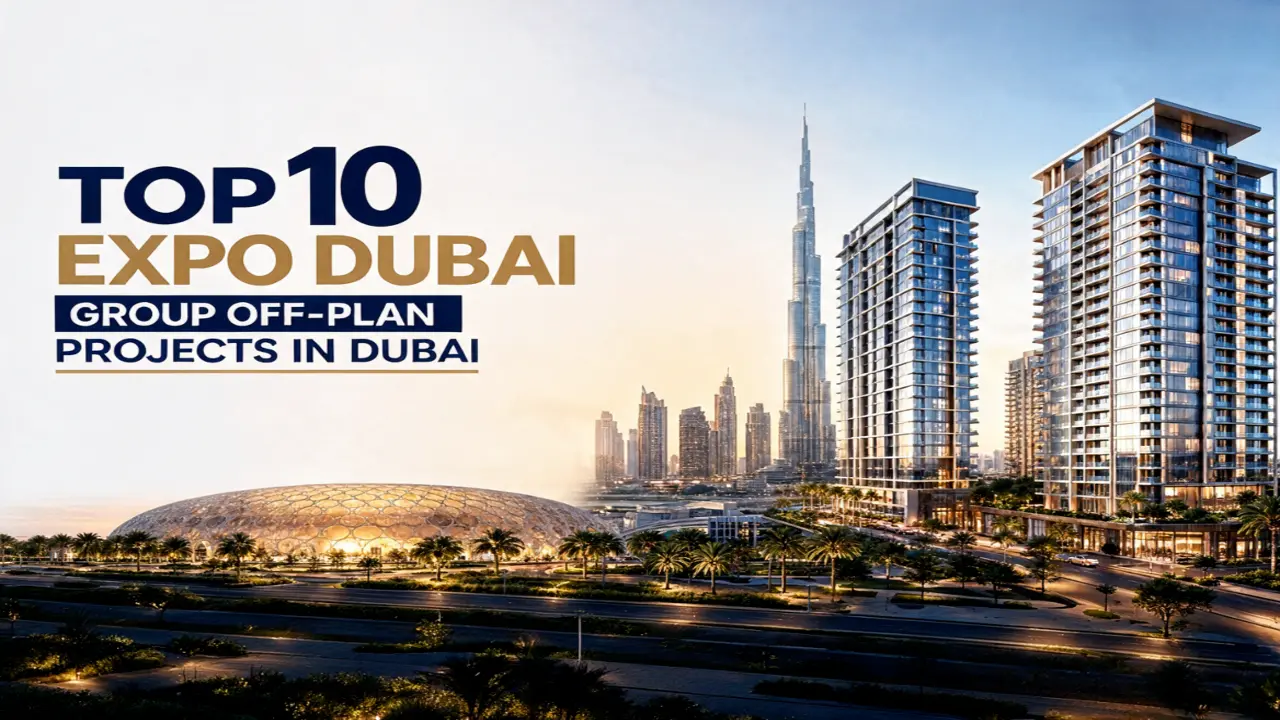 Top 10 Expo Dubai Group Off-Plan Projects in Dubai