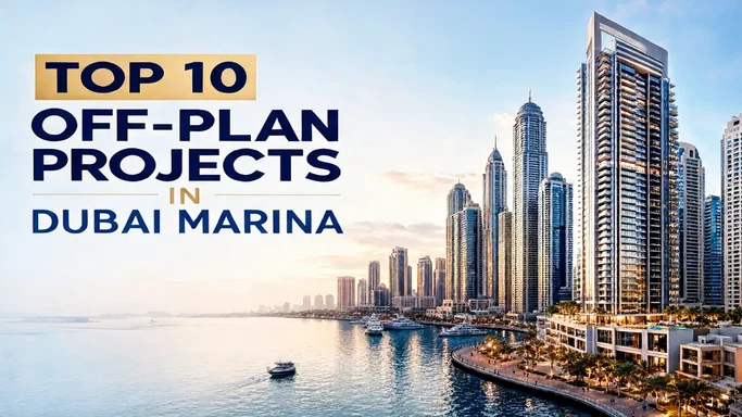 Top 10 Off-Plan Projects in Dubai Marina