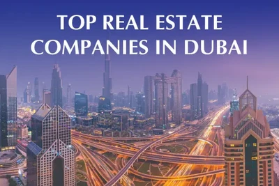 Best Real Estate Companies in Dubai